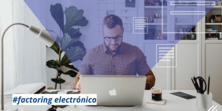 Gran avance en la arquitectura del factoring electrónico
